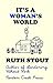 It's a Woman's World: A Bouyant Guide to Easier, More Enjoyable Living (Ruth Stout Book 4)