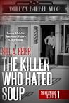 The Killer Who Hated Soup (The Killer Who series #1)