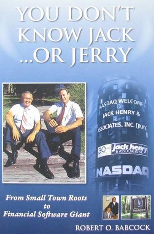 You Don't Know Jack... Or Jerry: From Small Town Roots To Financial Software Giant
