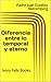 Diferencia entre lo temporal y eterno (obra completa con cinco libros) (Spanish Edition)