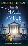 Into the Hall of Vice (Bastards of London, #2)
