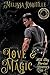 Love & Magic (Murphy's Law Mill City Story)