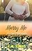 Marry Me (Wilson Creek, #3)