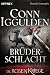 Brüderschlacht: Die Rosenkriege 4 - Roman (Die Rosenkriege-Serie) (German Edition)