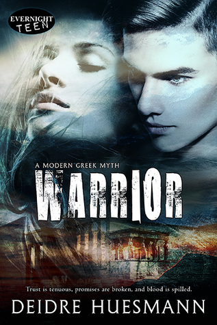 Warrior (A Modern Greek Myth #3)