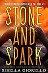 Stone and Spark (The Young Raleigh Harmon Mysteries, #1)