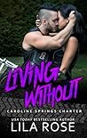 Living Without by Lila Rose