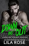 Down and Out by Lila Rose