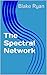 The Spectral Network: part ...
