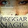 Beggar Magic by H.L. Burke