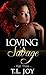Loving A Savage 3 (Dangerous Love)