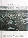 A Book of Migrations: Some Passages in Ireland
