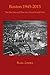 Boston 1945 - 2015: The Dec...