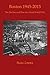 Boston 1945 - 2015: The Decline and Rebirth of a Great World City