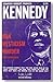Senator Robert Francis Kennedy: The Man, the Mysticism, the Murder