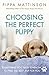 Choosing the Perfect Puppy