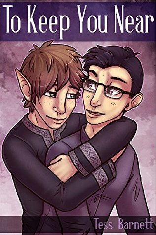 To Keep You Near by Tess Barnett