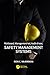 Risk-based, Management-led, Audit-driven, Safety Management Systems (Workplace Safety, Risk Management, and Industrial Hygiene)