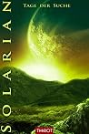 Solarian. Tage der Suche (Solarian Saga 5) by Thariot
