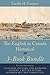 The English In Canada Historical 3-Book Bundle: Planters, Paupers, and Pioneers / Seeking a Better Future / Ignored but not Forgotten