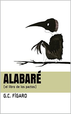 Alabaré: (el libro de los pactos) (Spanish Edition)