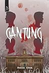 GANTUNG by Nadia Khan