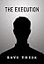 The Execution (Execution Triad Book 1)