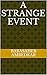A Strange Event