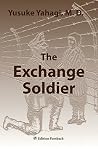 The Exchange Soldier: A Novel