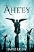 Ahe'ey: The Complete Collection