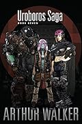 Uroboros Saga Book 7