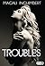 Troubles (Collection Vanina)