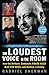 The Loudest Voice in the Room: How the Brilliant, Bombastic Roger Ailes Built Fox News--and Divided a Country