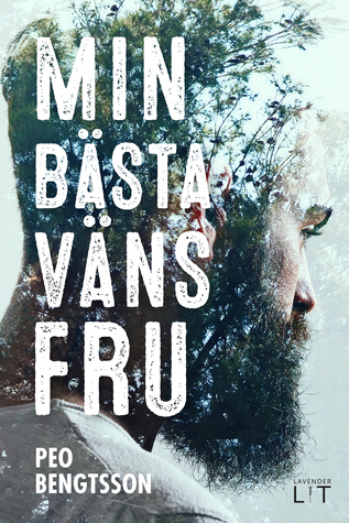 Min bästa väns fru (Hardcover)