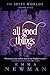 All Good Things (The Split Worlds, #5)