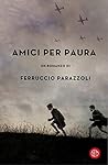 Amici per paura (Italian Edition)