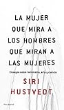 La mujer que mira...