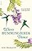 WHERE HUMMINGBIRDS DANCE