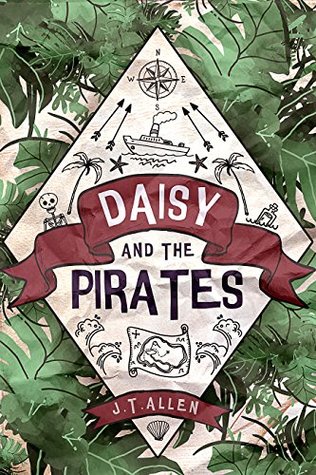 Daisy and the Pirates (Daisy Tannenbaum, #1)