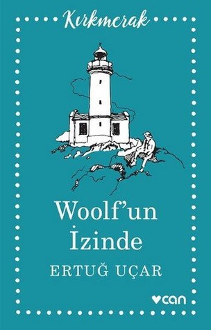 Woolf’un İzinde (Paperback)