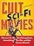 Cult Sci-Fi Movies