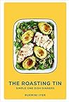 The Roasting Tin by Rukmini Iyer The Roasting Tin by Rukmini Iyer