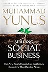 Book cover for Building Social Business: The New Kind of Capitalism That Serves Humanity's Most Pressing Needs