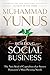 Building Social Business by Muhammad Yunus