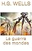 La guerre des mondes (French Edition)