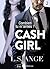 Cash girl - Combien... tu m'aimes ? Vol. 2 by L.S. Ange