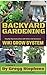 Backyard Gardening: The Wiki Grow System, The Best Garden Design