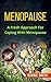 Menopause: A Fresh Approach...