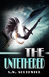 The Untethered by S.W. Southwick