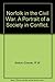 Norfolk in the Civil War by R.W. Ketton-Cremer